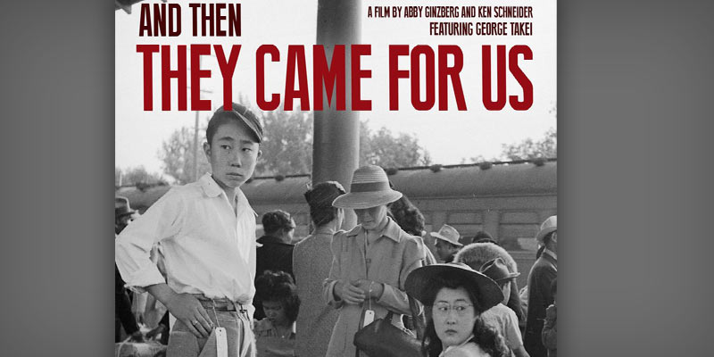 Free Screenings of “And Then They Came for Us”