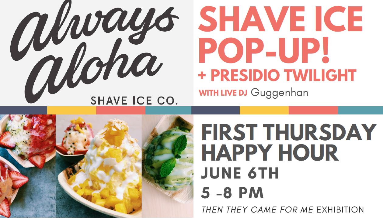 Shave Ice Pop-up at First Thursday Happy Hour!